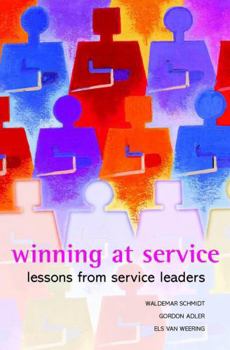 Hardcover Winning at Service: Lessons from Service Leaders Book