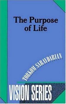Paperback The Purpose of Life (Vision Series #3) Book