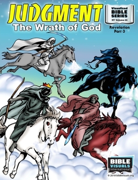 Paperback Judgment: The Wrath of God: New Testament Volume 44: Revelation Part 3 Book