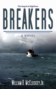 Breakers: A Novel About The Commercial... Book By William B. McCloskey