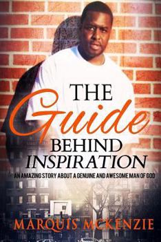 Paperback The Guide Behind Inspiration Book