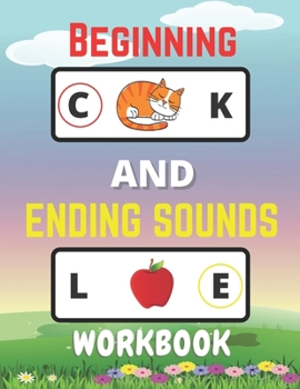 Paperback Beginning And Ending Sounds Workbook: Letter Sound Recognition, Help Kids To Practice Recognizing Letters And Sounds, Letter Sound Activities Book