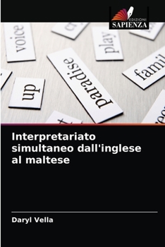 Paperback Interpretariato simultaneo dall'inglese al maltese [Italian] Book