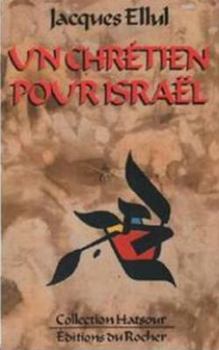 Paperback Un chre´tien pour Israe¨l (Collection Hatsour) (French Edition) [French] Book