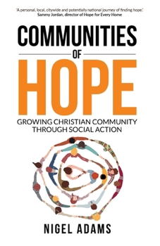 Paperback Communities of Hope: Growing Christian Community Through Social Action Book