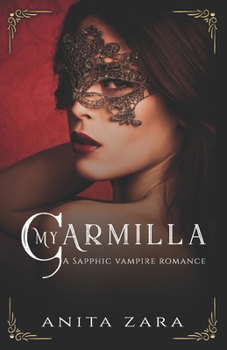 Paperback My Carmilla: A Sapphic Vampire Romance Book