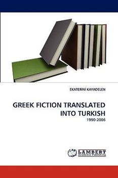 Paperback Greek Fiction Translated Into Turkish Book