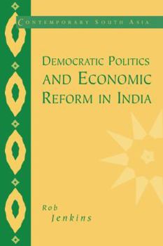 Paperback Democratic Politics and Economic Reform in India Book