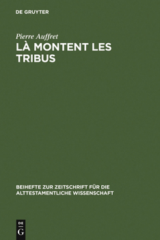 La Montent Les Tribus: Etude Structurelle de La Collection Des Psaumes Des Montees, D'Ex 15,1-18 Et Des Rapports Entre Eux