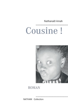 Paperback Cousine ! [French] Book