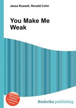 Paperback You Make Me Weak Book