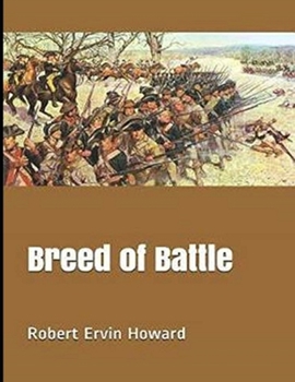 Paperback Breed of Battle: Sailor Steve Costigan #14 (ANNOTATED AND ILLUSTRATED) Book