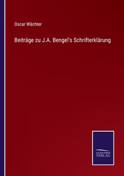 Paperback Beiträge zu J.A. Bengel's Schrifterklärung [German] Book