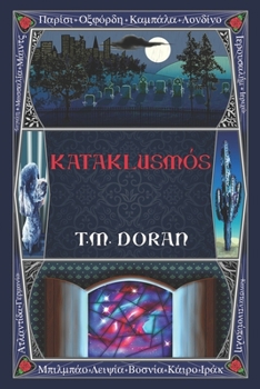 Kataklusmos - Book #3 of the Toward the Gleam