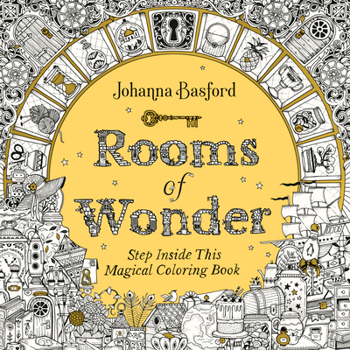 Paperback Rooms of Wonder: Step Inside This Magical Coloring Book