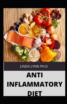 Paperback Anti-Inflammatory Diet: No-Stress Meal Plan with Easy Recipes to Heal the Immune System Book