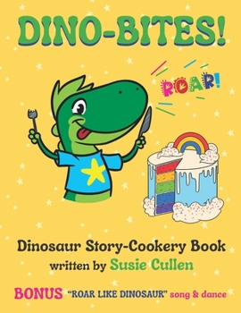 Paperback Dino-Bites: DInosaur Story-Cookery Book