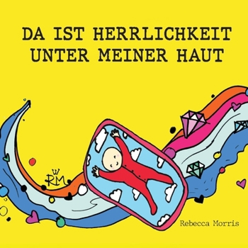 Paperback Da Ist Herrlichkeit Unter Meiner Haut [German] Book