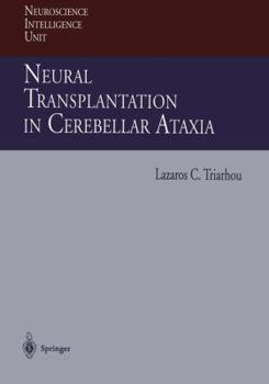 Paperback Neural Transplantation in Cerebellar Ataxia Book