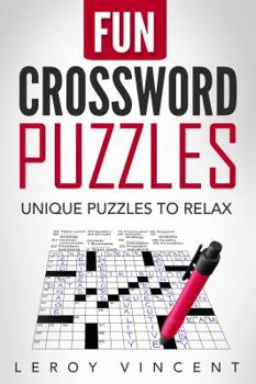 Fun Crossword Puzzles: Unique Puzzles to Relax