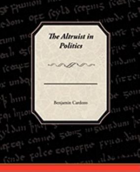 Paperback The Altruist in Politics Book