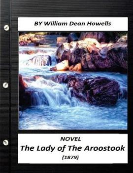 Paperback The Lady of The Aroostook (1879) NOVEL by William Dean Howells Book