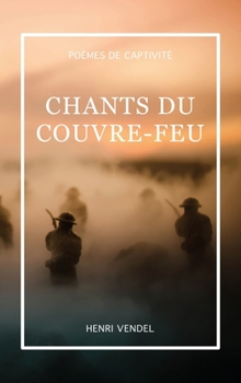 Hardcover Chants du couvre-feu [French] Book