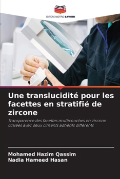 Paperback Une translucidité pour les facettes en stratifié de zircone [French] Book