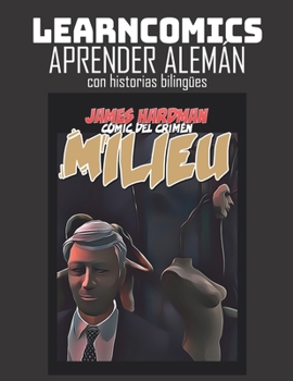 Paperback Learncomics Aprender aléman con historias bilingües Milieu Comic del crimen [Spanish] Book