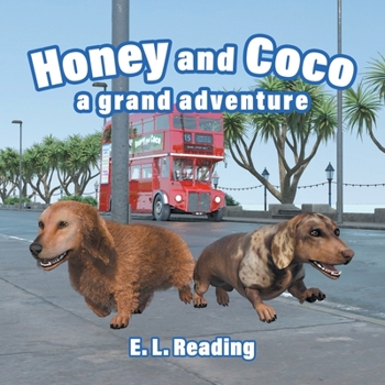 Paperback Honey and Coco: A Grand Adventure Book