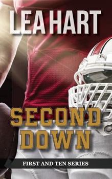 Second Down - Book #2 of the First and Ten