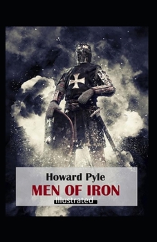 Men of Iron Illustrated