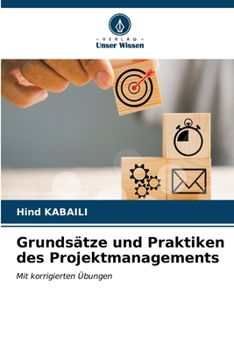 Paperback Grundsätze und Praktiken des Projektmanagements [German] Book