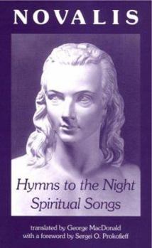 Paperback Hymns to the Night/Spiritual Songs Book
