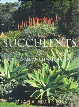 Paperback Succulents for Mediterranean Climate Gardens Book