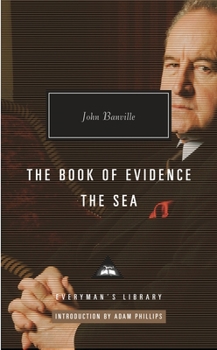 Hardcover The Book of Evidence, the Sea: Introduction by Adam Phillips Book