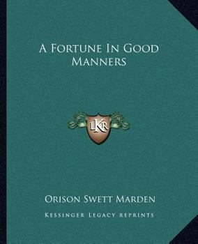 A Fortune In Good Manners