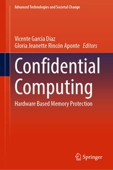 Hardcover Confidential Computing: Hardware Based Memory Protection Book