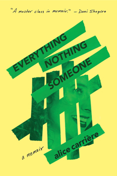 Hardcover Everything/Nothing/Someone: A Memoir Book