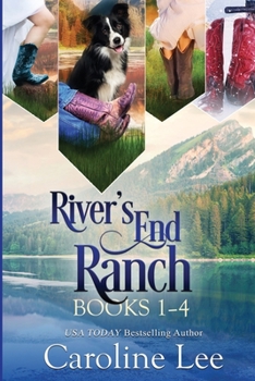 Paperback Caroline Lee's River's End Ranch Collection parts 1-4 Book