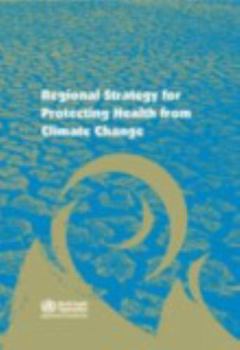 Paperback Regional Strategy for Protecting Health from Climate Change Book