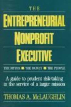 Hardcover The Entrepreneurial Nonprofit Executive Book