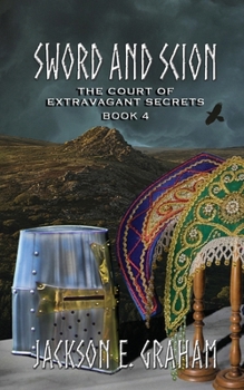 Paperback Sword and Scion 04: The Court of Extravagant Secrets Book