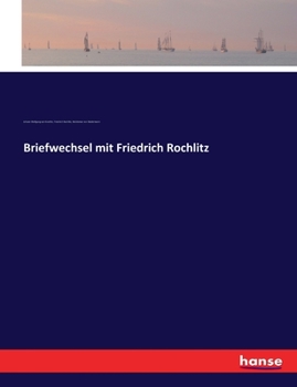 Paperback Briefwechsel mit Friedrich Rochlitz [German] Book