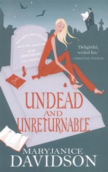 Undead and Unreturnable - Book #4 of the Undead