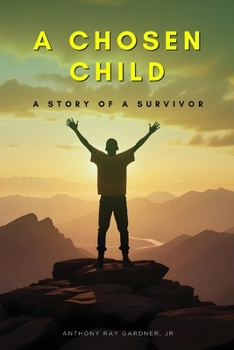 Paperback A Chosen Child: A Story of A Survivor Book