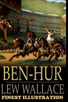 Paperback Ben-Hur -A Tale of the Christ: (Finest Illustration) Book