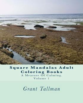 Paperback Square Mandalas Adult Coloring Books: A Measure Of Calming Book