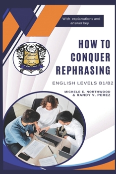 Paperback How to Conquer Rephrasing: English Language Learning Book