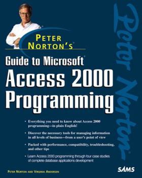 Paperback Peter Norton's Guide to Access 2000 Programming Book